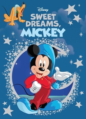 Disney Sweet Dreams, Mickey by Nancy Parent