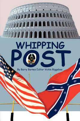 Whipping Post by Barry Barnes