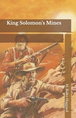 King Solomon's Mines by H. Rider Haggard