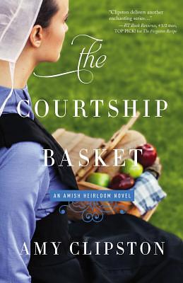 The Courtship Basket by Amy Clipston