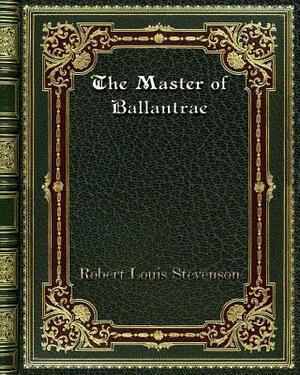 The Master of Ballantrae by Robert Louis Stevenson