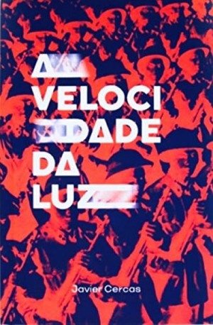 A velocidade da luz by Sérgio Molina, Javier Cercas