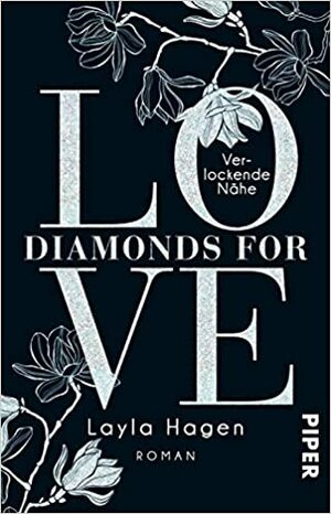 Diamonds For Love – Verlockende Nähe by Layla Hagen