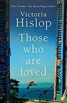 Those Who Are Loved by Victoria Hislop