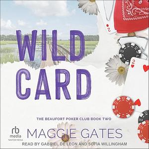 Wild Card by Maggie Gates