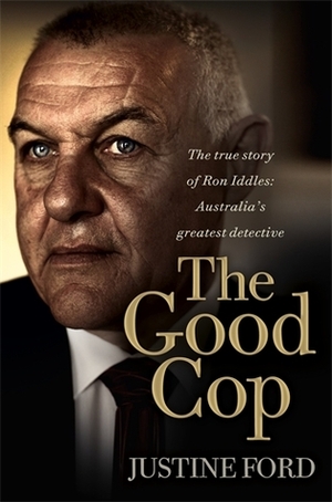 The Good Cop by Justine Ford