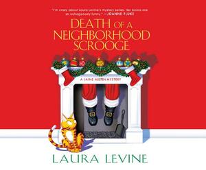 Death of a Neighborhood Scrooge by Laura Levine