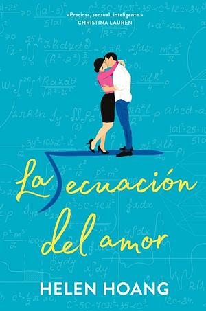 La ecuación del amor by Helen Hoang