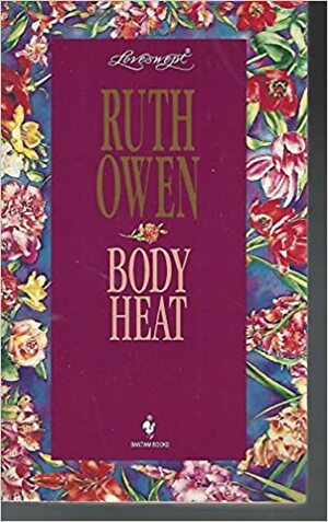 Body Heat by Ruth Owen