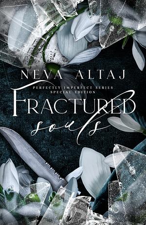 Fractured Souls by Neva Altaj