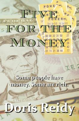Five for the Money by Doris Reidy
