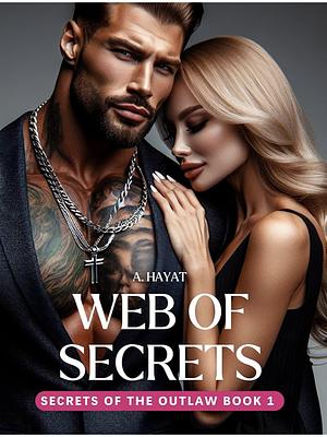 Web of Secrets by A. Hayat