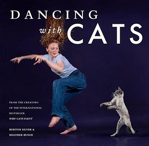 Dancing with Cats by Burton Silver