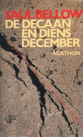 De decaan en diens december by Saul Bellow, Saul Bellow