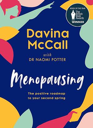 Menopausing by Dr. Naomi Potter, Davina McCall