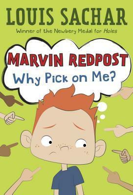 Marvin Redpost #2: Why Pick on Me? by Louis Sachar, Adam Record