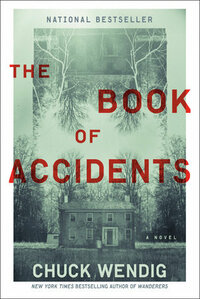 The Book of Accidents by Chuck Wendig