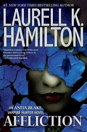 Affliction by Laurell K. Hamilton