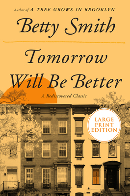 Tomorrow Will Be Better by Betty Smith