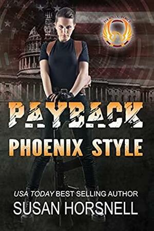 Payback Phoenix Style by Susan Horsnell