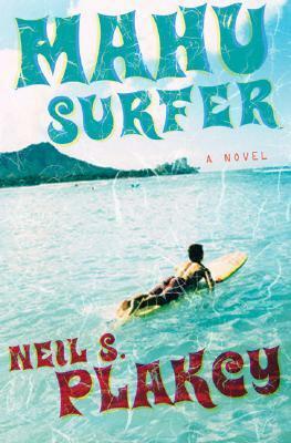 Mahu Surfer by Neil S. Plakcy