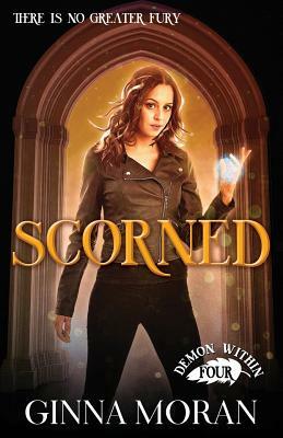 Scorned by Ginna Moran