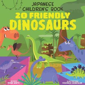 Japanese Children's Book: 20 Friendly Dinosaurs by Roan White