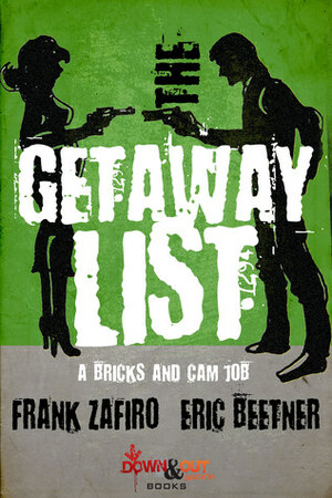 The Getaway List by Eric Beetner, Frank Zafiro