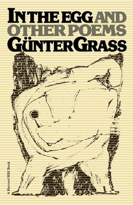 In the Egg and Other Poems by Günter Grass