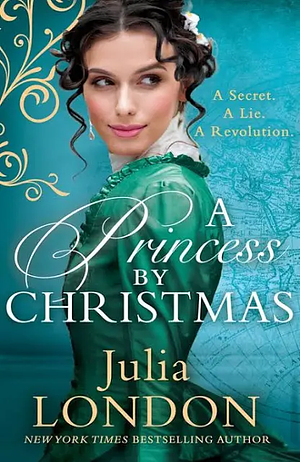 A Princess by Christmas, Book 3 by Julia London