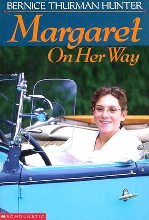 Margaret on Her Way by Bernice Thurman Hunter