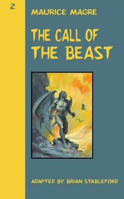 The Call of the Beast by Maurice Magre