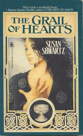 The Grail of Hearts by Susan Shwartz