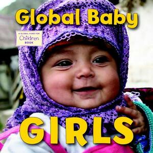 Global Baby Girls by The Global Fund for Children