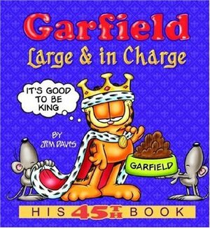 Garfield Large and in Charge by Jim Davis