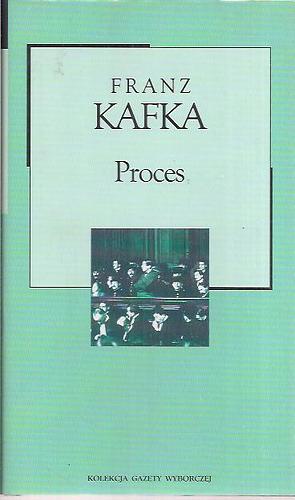 Proces by Franz Kafka