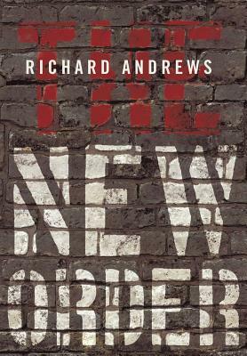 The New Order by Richard Andrews