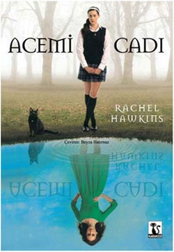 Acemi Cadı by Beyza Hatırnaz, Rachel Hawkins