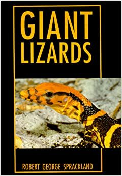 Giant Lizards by Robert George Sprackland