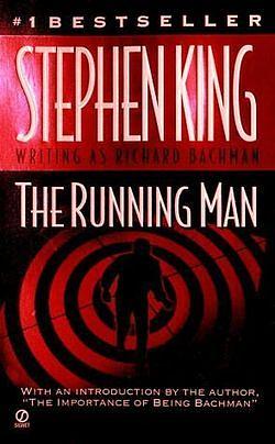 The Running Man by Stephen King, Richard Bachman