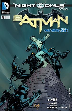 Batman (2011-2016) #8 by Scott Snyder