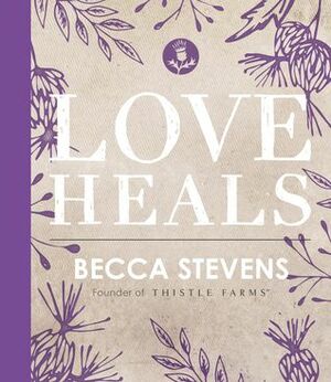 Love Heals by Becca Stevens