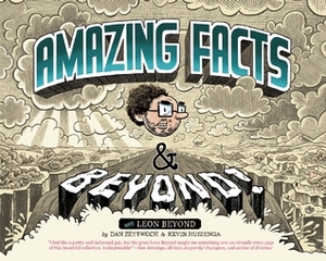 Amazing Facts and Beyond by Dan Zettwoch, Kevin Huizenga