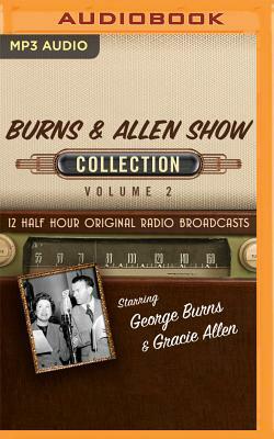 Burns & Allen Show Collection 2 by Black Eye Entertainment