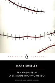 Frankenstein o el Moderno Prometeo by Mary Shelley