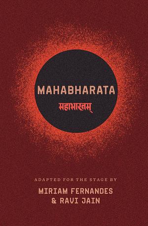 Mahabharata by Ravi Jain, Miriam Fernandes