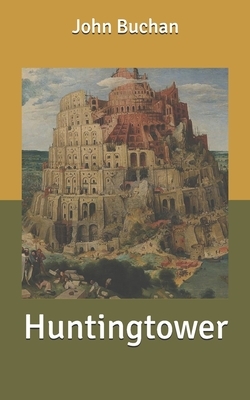 Huntingtower by John Buchan