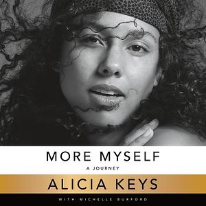 More Myself: A Journey by Alicia Keys