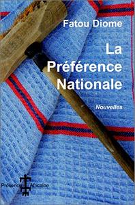 La Preference Nationale by Fatou Diome