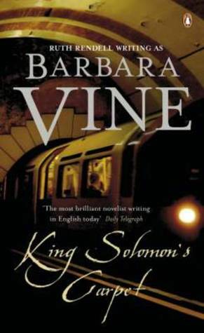 King Solomon's Carpet by Barbara Vine, Ruth Rendell